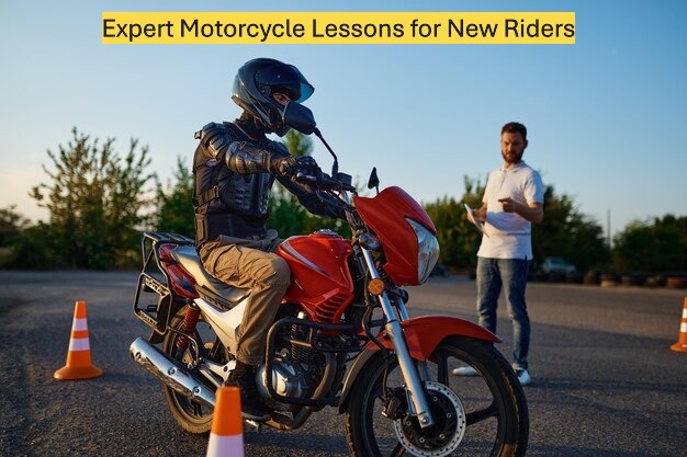 Expert Motorcycle Lessons for New Riders