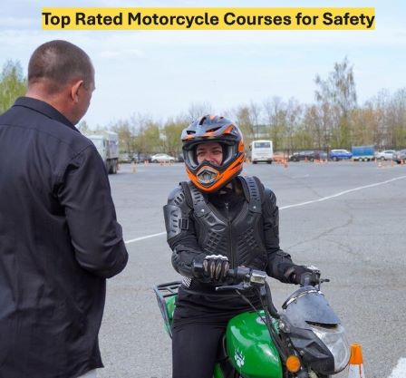 Top Rated Motorcycle Courses for Safety